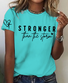 Stronger Than the storm Print T-Shirt