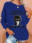 I Had My Patience Tested Casual Sweatshirt