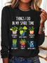Things I Do In My Spare Time Plant Lover Casual Long Sleeve Shirt