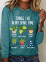 Things I Do In My Spare Time Plant Lover Casual Long Sleeve Shirt