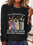 I Survived Reading Banned Books All I Got Was Smarter And More Empathetic Casual Long Sleeve Shirt