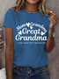 Women's Mom Grandma Great Grandma I Just Keep Getting Better Print Round Neck T-Shirt
