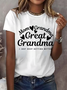 Women's Mom Grandma Great Grandma I Just Keep Getting Better Print Round Neck T-Shirt