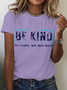 Be Kind It's Really Not That Hard Cotton T-Shirt