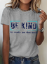 Be Kind It's Really Not That Hard Cotton T-Shirt