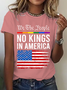 No Kings In America Cotton T-Shirt
