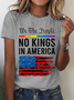 No Kings In America Cotton T-Shirt