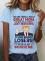 You Are A Really, Really Great Mom Cotton T-Shirt