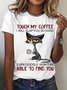 Touch My Coffee I Will Slap You So Hard Cotton T-shirt