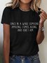 Once In A While Someone Amazing Comes Along... And Here I Am Cotton T-shirt