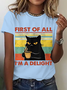 First Of All I'm A Delight Sarcastic Angry Cat Coffee Lover Cotton T-Shirt