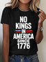 No Kings In America Since 1776 Cotton T-Shirt