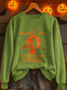 Women's Halloween Print “I'm A Grandma Witch It's Like A Normal Grandma But More Magical” Crew Neck Sweatshirt