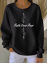 Women's Casual Faith Overcomes Fear Textured Sweatshirt