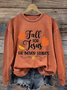 Women's Fall For Jesus He Never Leaves Autumn Vibes Print Sweatshirt