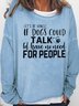 Funny Dog Lover Sweatershirt