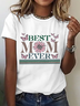 Happy Mother's Day Best Mom Ever Cotton T-Shirt