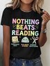 Women's Nothing Beats Reading Librarian Book Bookworm Casual Cotton T-Shirt