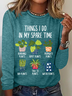 Things I Do In My Spare Time Plant Lover Casual Long Sleeve Shirt