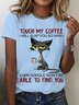 Touch My Coffee I Will Slap You So Hard Cotton T-shirt