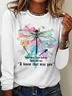 Sometimes I just look up and smile and say "I know it's you" Long sleeve T-shirt with lettering print