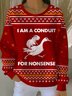 For Nonsense Ugly Christmas Sweatshirt
